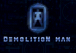   DEMOLITION MAN